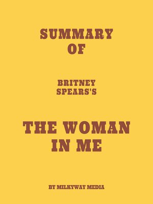 cover image of Summary of Britney Spears's the Woman in Me